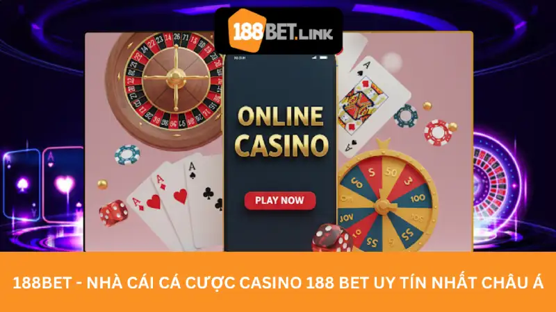 188BET - Nhà Cái Cá Cược Casino 188 BET Uy Tín Nhất Châu Á
